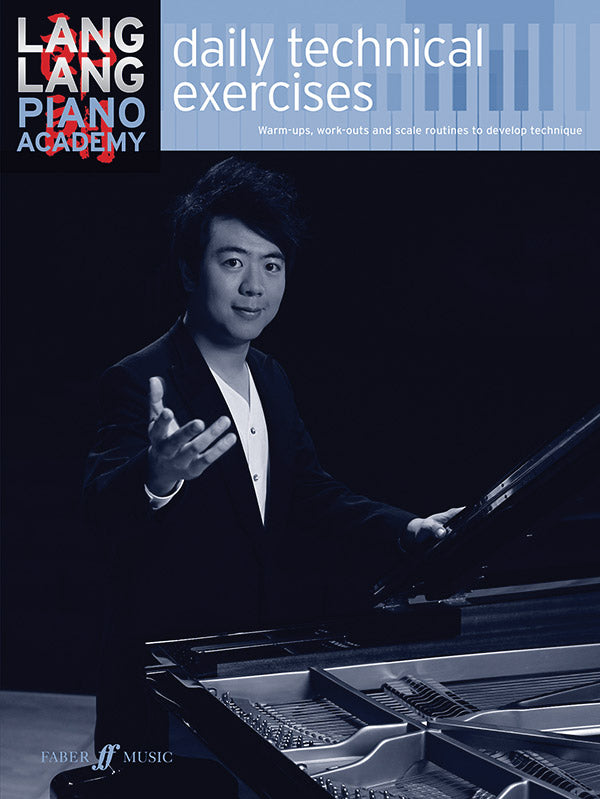 Lang Lang Piano Academy: Daily Technical Exercises: Piano Book