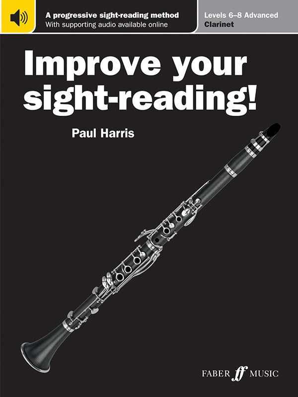 Improve Your Sight-Reading! Clarinet, Levels 6-8 (Advanced) Cover Image