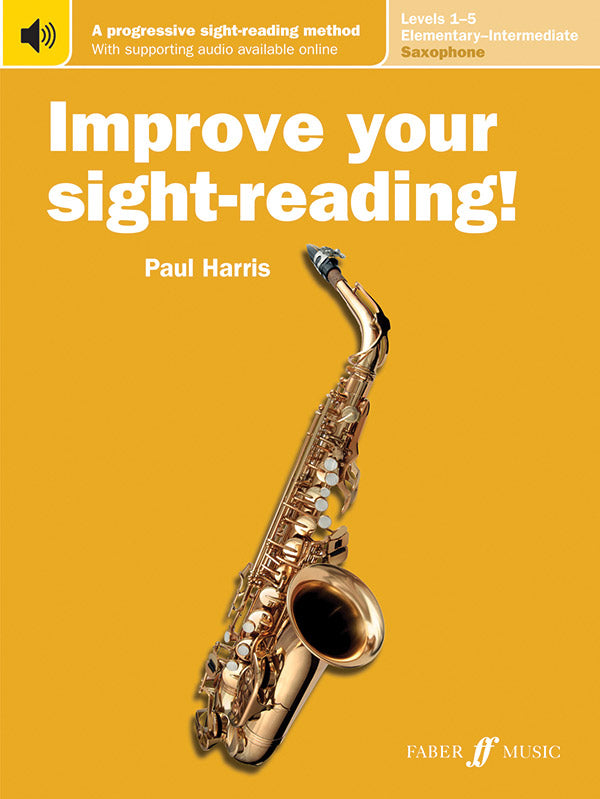 Improve Your Sight-Reading! Saxophone, Levels 1-5 (Elementary to Intermediate) Cover Image
