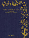 Sixty Country Dance Tunes (1786--1800) Cover Image