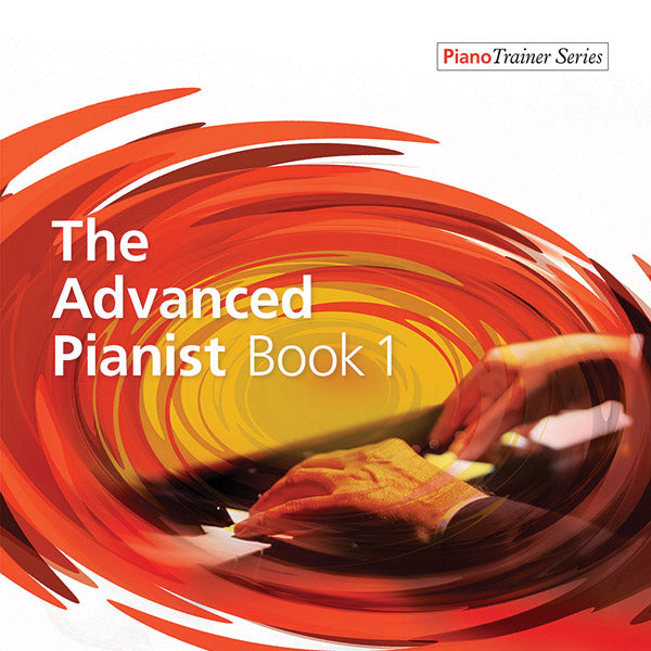 The Advanced Pianist, Book 1 Cover Image
