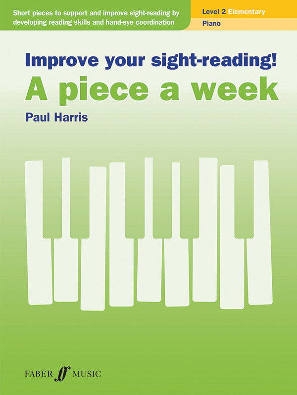 Improve Your Sight-Reading! A Piece a Week: Piano, Level 2 Cover Image