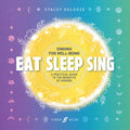 Eat Sleep Sing Cover Image