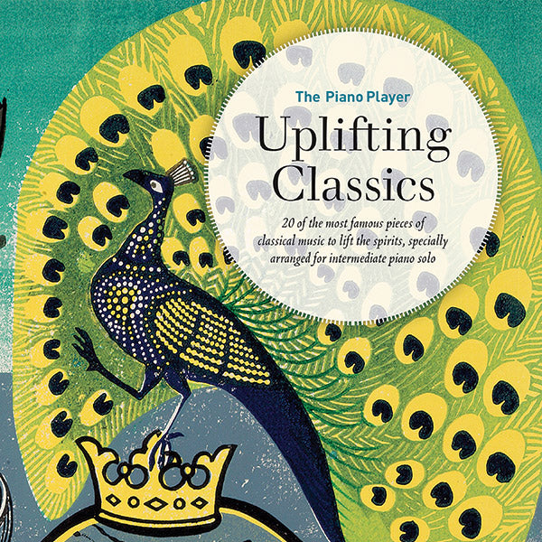 The Piano Player Series: Uplifting Classics Cover Image