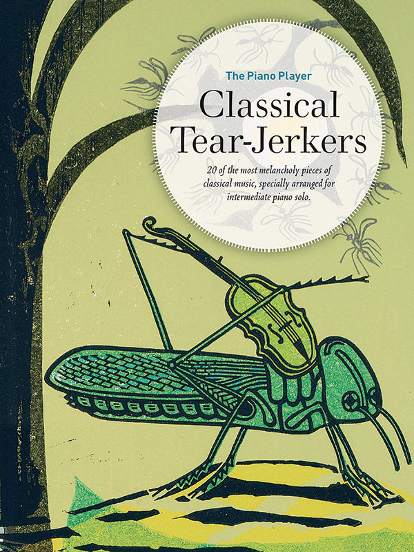 The Piano Player: Classical Tear-Jerkers Cover Image