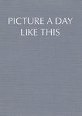 Picture a day like this (Limited Edition Full Score) Cover Image