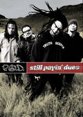 P.O.D.: Still Payin' Dues Cover Image