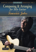 Acoustic Masterclass Series: Composing & Arranging for Solo Guitar (Acoustic Guitar Essentials, Vol. 3) Cover Image