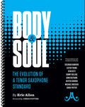 Body & Soul: The Evolution of a Tenor Saxophone Standard Cover Image