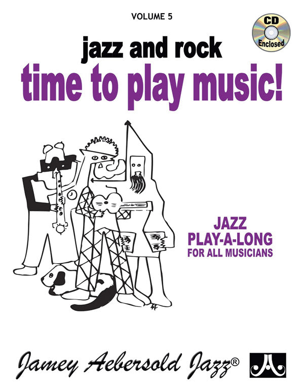 Jamey Aebersold Jazz, Volume 5: Jazz and Rock---Time to Play Music! Cover Image