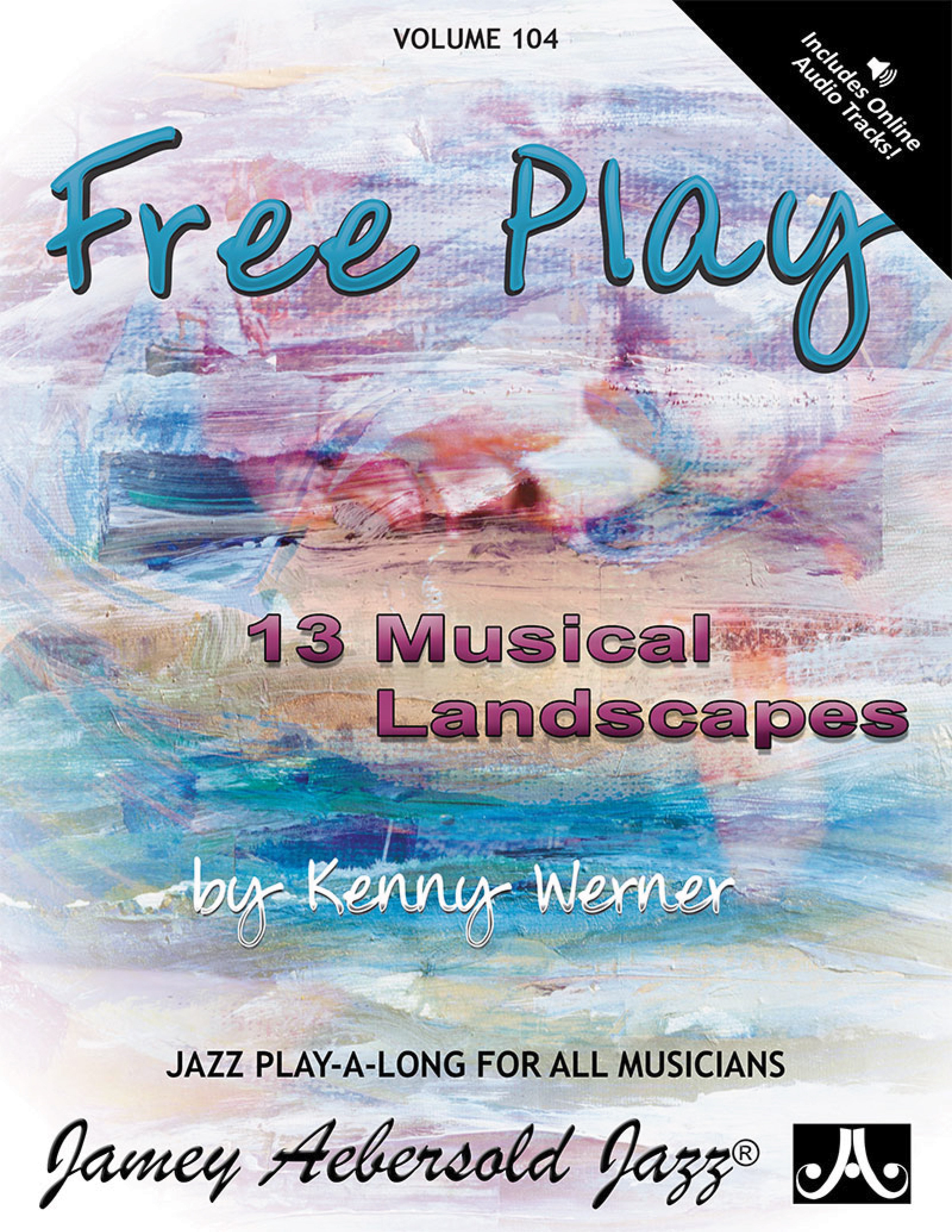 Jamey Aebersold Jazz, Volume 104: Free Play Cover Image