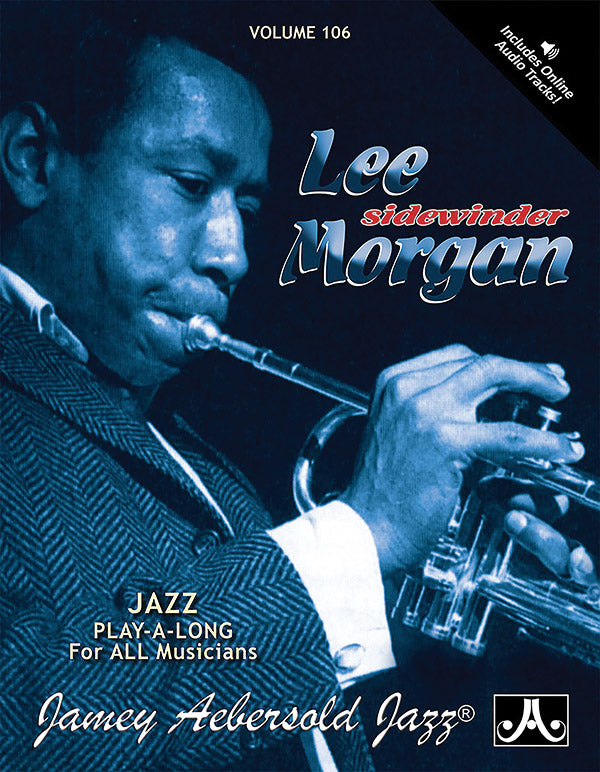 Jamey Aebersold Jazz, Volume 106: Lee Morgan Cover Image