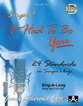 Jamey Aebersold Jazz, Volume 107: Singers!: It Had to Be You Cover Image