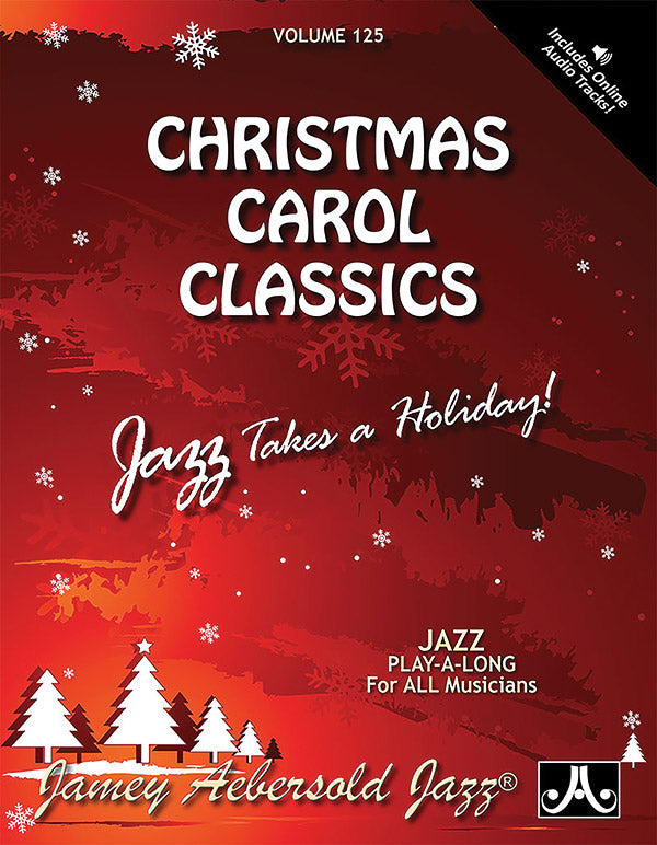 Jamey Aebersold Jazz, Volume 125: Christmas Carol Classics Cover Image