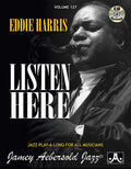 Jamey Aebersold Jazz, Volume 127: Eddie Harris---Listen Here Cover Image