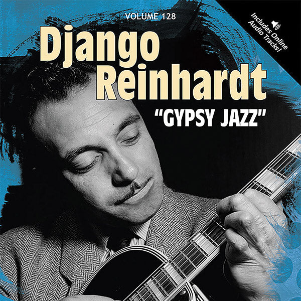Jamey Aebersold Jazz, Volume 128: Django Reinhardt "Gypsy Jazz" Cover Image