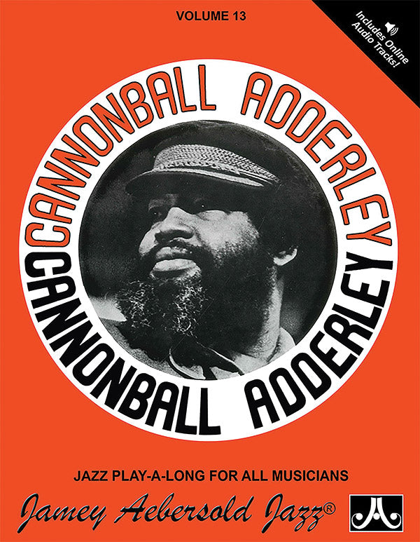 Jamey Aebersold Jazz, Volume 13: Cannonball Adderley Cover Image