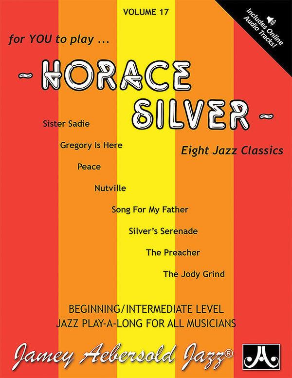 Jamey Aebersold Jazz, Volume 17: Horace Silver Cover Image