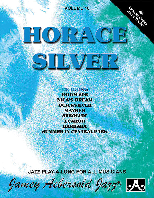 Jamey Aebersold Jazz, Volume 18: Horace Silver Cover Image