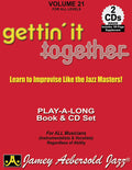 Jamey Aebersold Jazz, Volume 21: Gettin' It Together Cover Image