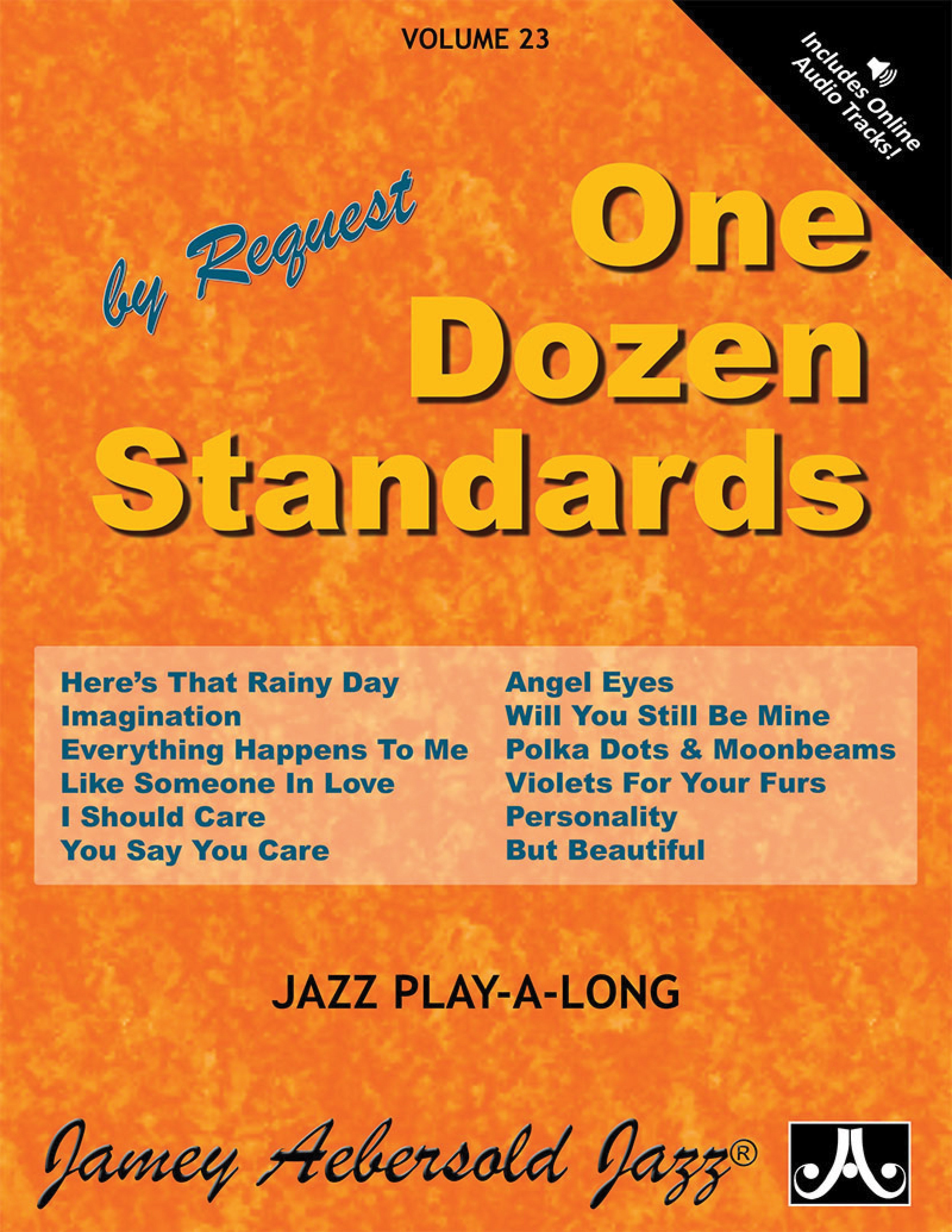 Jamey Aebersold Jazz, Volume 23: One Dozen Standards by Request Cover Image
