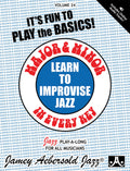 Jamey Aebersold Jazz, Volume 24: Learn to Improvise Jazz---Major & Minor in Every Key Cover Image