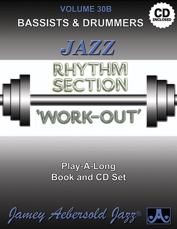 Jamey Aebersold Jazz, Volume 30B: Jazz Rhythm Section Work-Out Cover Image