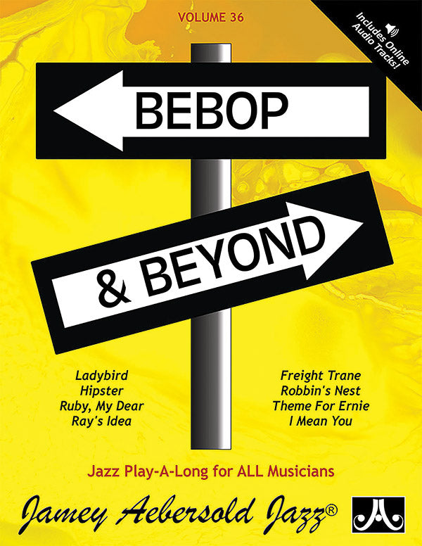 Jamey Aebersold Jazz, Volume 36: Bebop & Beyond Cover Image