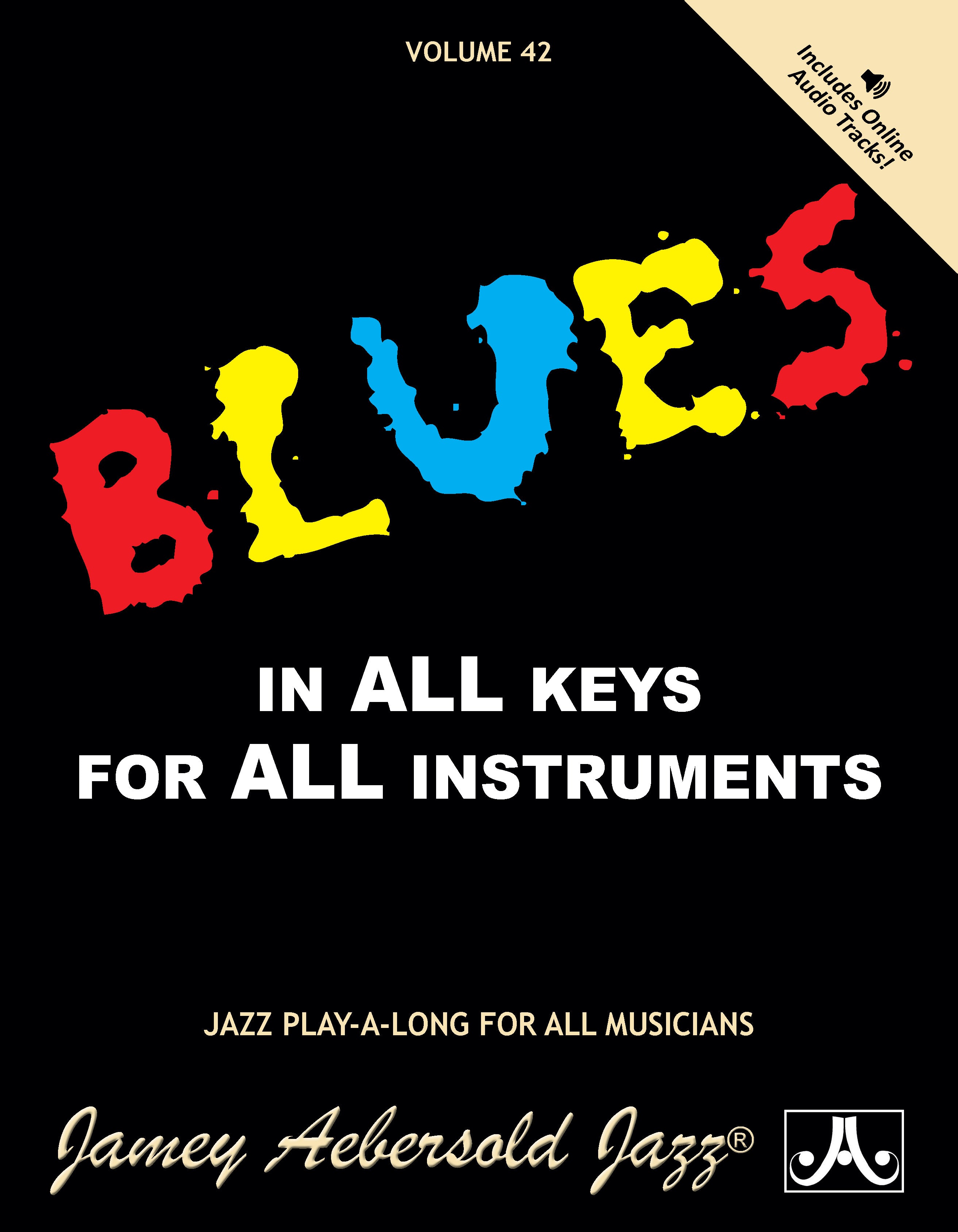 Jamey Aebersold Jazz, Volume 42: Blues in All Keys Cover Image