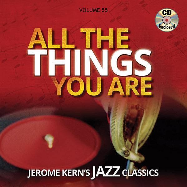 Jamey Aebersold Jazz, Volume 55: All the Things You Are Cover Image