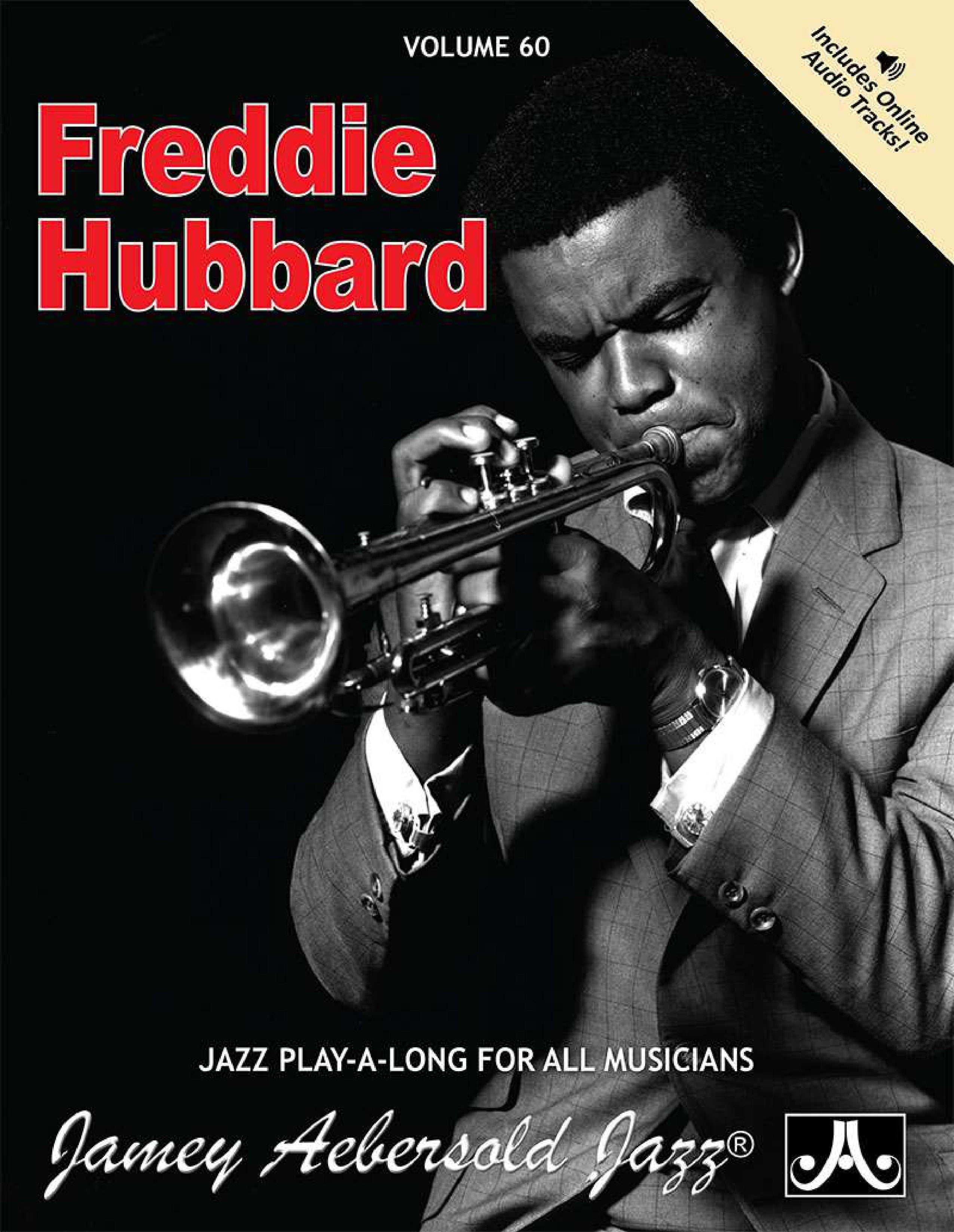 Jamey Aebersold Jazz, Volume 60: Freddie Hubbard Cover Image