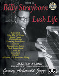 Jamey Aebersold Jazz, Volume 66: Billy Strayhorn---Lush Life Cover Image