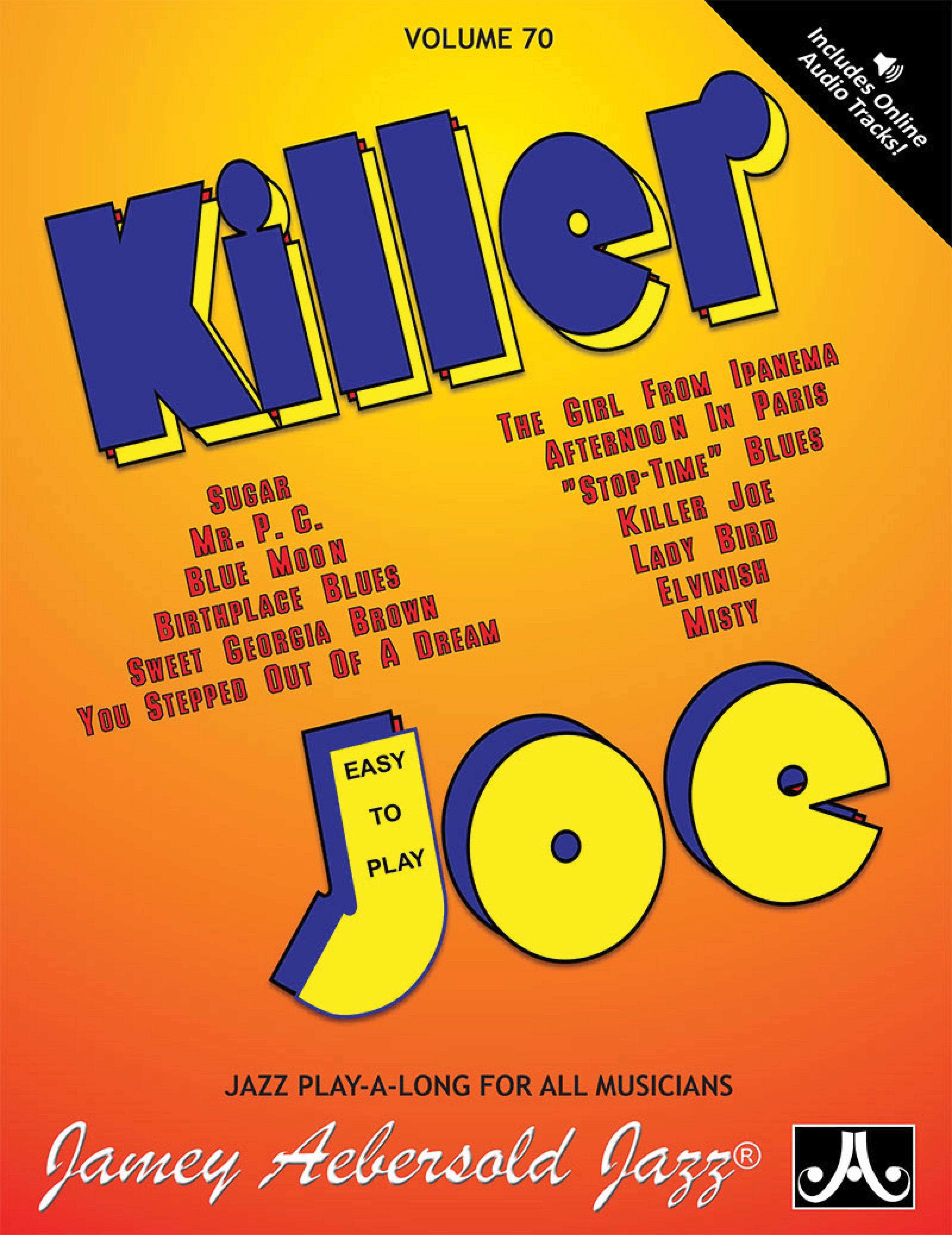 Jamey Aebersold Jazz, Volume 70: Killer Joe Cover Image