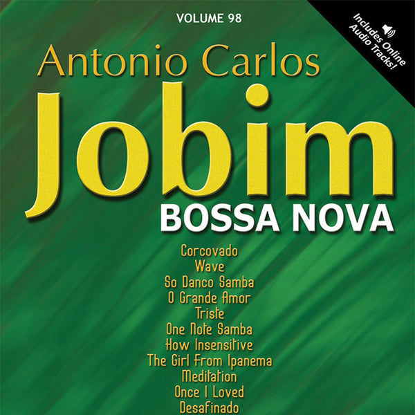 Jamey Aebersold Jazz, Volume 98: Antonio Carlos Jobim---Bossa Nova Cover Image