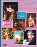 An Illustrated History of Music for Young Musicians Cover Image