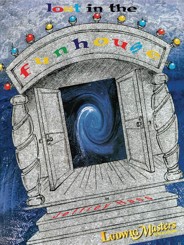 Lost in the Funhouse for Wind Ensemble and Digital Sound Cover Image