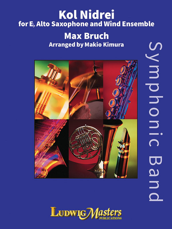 Kol Nidrei, Op. 47 for Alto Saxophone and Band Cover Image