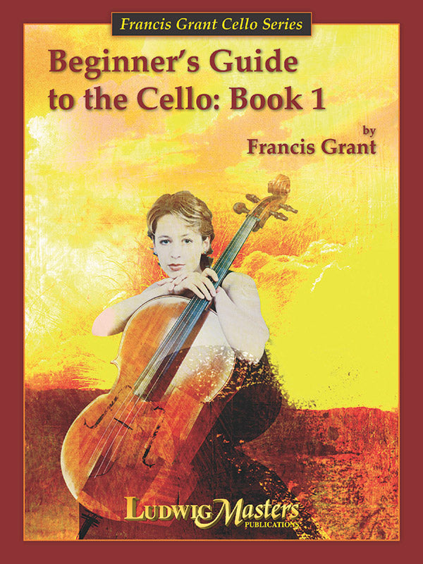Beginner's Guide to the Cello v. 1 Cover Image