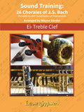 Sound Training: 26 Chorales of J.S. Bach, Eb Treble Clef Cover Image