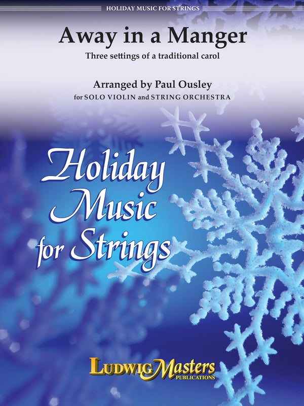 Away in a Manger: Three settings of a traditional Carol Cover Image