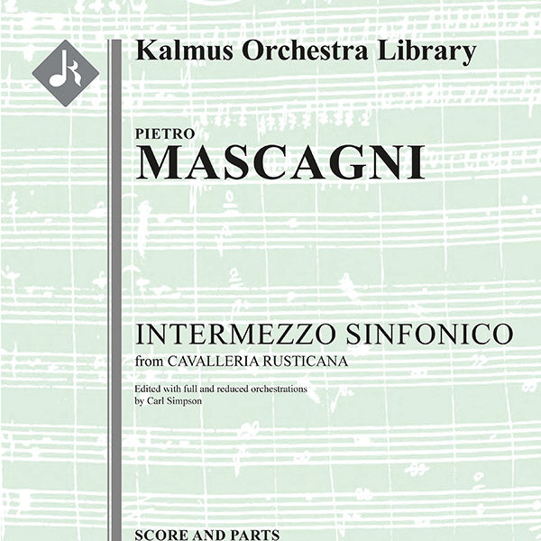 Cavalleria Rusticana: Intermezzo Sinfonico (added orchestrations) Cover Image