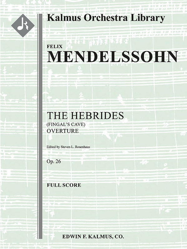 The Hebrides (Fingal's Cave) Overture, Op. 26 Cover Image