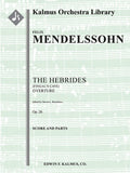 The Hebrides (Fingal's Cave) Overture, Op. 26 Cover Image