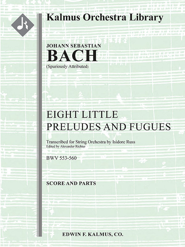 Eight Little Organ Preludes and Fugues, BWV 553-560 (spuriously attributed) Cover Image