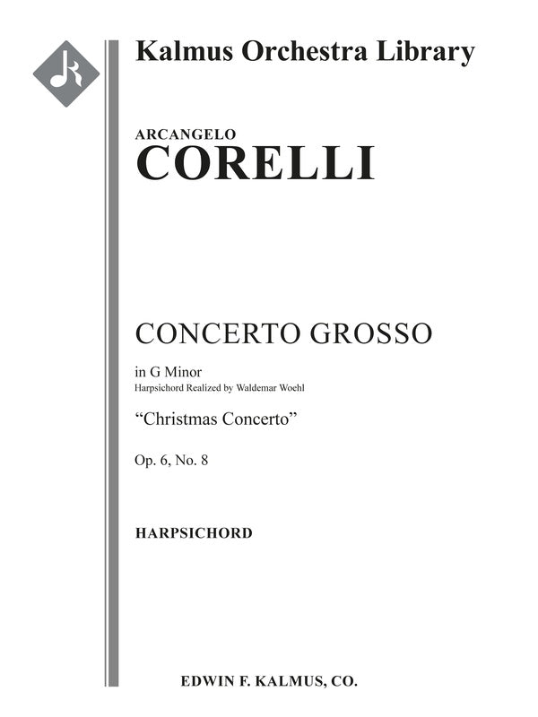 Concerto Grosso, Op. 6, No. 8 in G minor: "Christmas Concerto" Cover Image