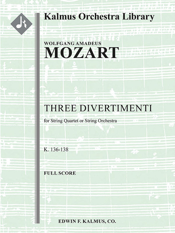 Three Divertimenti, K. 136-138/125a-c (Salzburg Symphony Nos. 1-3) Cover Image