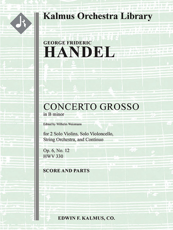 Concerto Grosso in B minor, Op. 6 No. 12, HWV 330 Cover Image