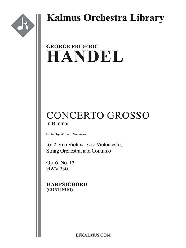 Concerto Grosso in B minor, Op. 6 No. 12, HWV 330 Cover Image
