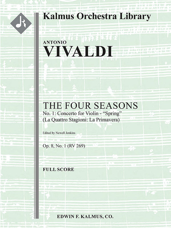 The Four Seasons, No. 1: Concerto for Violin in E - Spring (Le Quattro Stagioni: La Primavera, RV269/F.I: 22) Cover Image