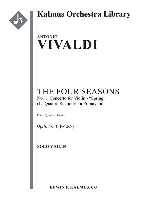 The Four Seasons, No. 1: Concerto for Violin in E - Spring (Le Quattro Stagioni: La Primavera, RV269/F.I: 22) Cover Image